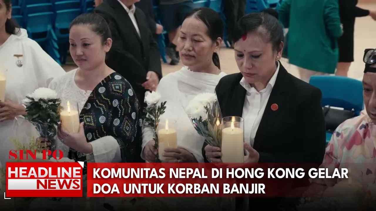 Komunitas Nepal di Hong Kong Gelar Doa Untuk Korban Banjir
