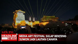 Media Art Festival Sulap Benteng Suwon Jadi Lautan Cahaya