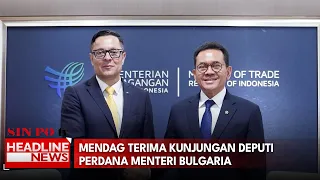 Mendag Terima Kunjungan Deputi Perdana Menteri Bulgaria