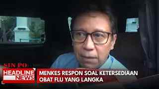 Menkes Respon Soal Ketersediaan Obat Flu Yang Langka