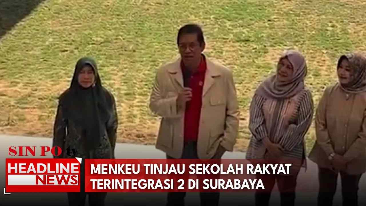 Menkeu Tinjau Sekolah Rakyat Terintegrasi 2 di Surabaya