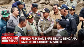 MENKO PMK DAN BNPB TINJAU BENCANA GALODO DI KABUPATEN SOLOK