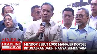 Menkop Sebut 1.900 Manajer Kopdes Ditugaskan Jauh, Hanya Sementara