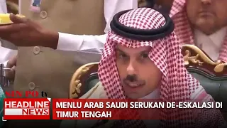 Menlu Arab Saudi Serukan De-Eskalasi Di Timur Tengah