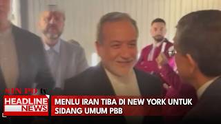 Menlu Iran Tiba di New York Untuk Sidang Umum PBB