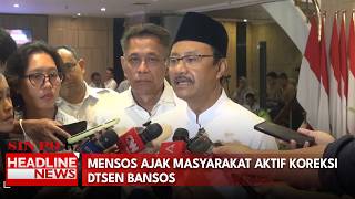Mensos Ajak Masyarakat Aktif Koreksi DTSEN Bansos