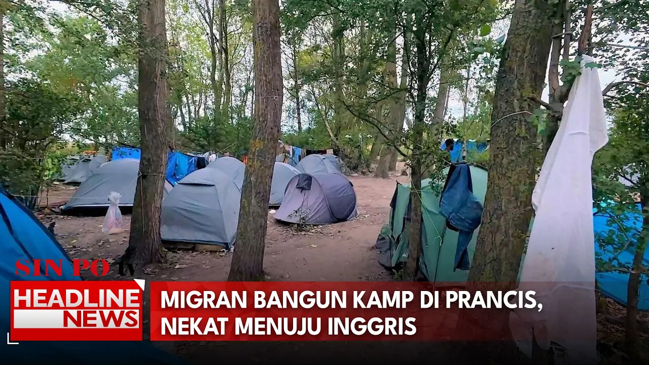 Migran Bangun Kamp di Prancis, Nekat Menuju Inggris