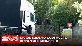 Migran Berusaha Capai Inggris Dengan Menumpang Truk