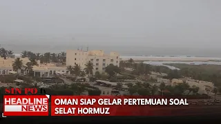 Oman Siap Gelar Pertemuan Soal Selat Hormuz