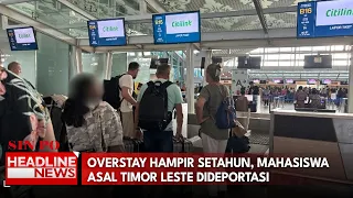 Overstay Hampir Setahun, Mahasiswa Asal Timor Leste Dideportasi