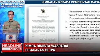 Pemda Diminta Waspadai Kebakaran Di TPA