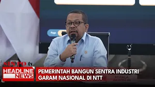 Pemerintah Bangun Sentra Industri Garam Nasional di NTT