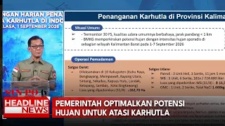 Pemerintah Optimalkan Potensi Hujan Untuk Atasi Karhutla