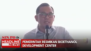 Pemerintah Resmikan Bioethanol Development Center