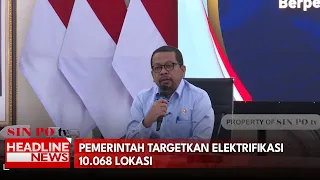 Pemerintah Targetkan Elektrifikasi 10.068 Lokasi