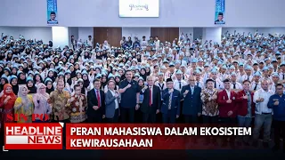 Peran Mahasiswa Dalam Ekosistem Kewirausahaan