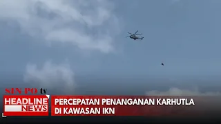 Percepatan Penanganan Karhutla di Kawasan IKN
