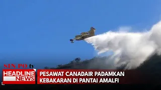 Pesawat Canadair Padamkan Kebakaran Di Pantai Amalfi
