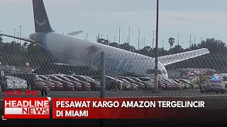 Pesawat Kargo Amazon Tergelincir di Miami