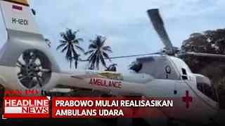 Prabowo Mulai Realisasikan Ambulans Udara