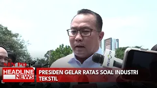 Presiden Gelar Ratas Soal Industri Tekstil
