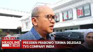 Presiden Prabowo Terima Delegasi TVS Company India