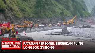 Ratusan Personel Bersihkan Puing Longsor Gyirong