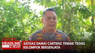 Satgas Damai Cartenz Tindak Tegas Kelompok Bersenjata
