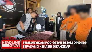 Sembunyikan Pod Getar di Jam Dinding, Sepasang Kekasih Ditangkap