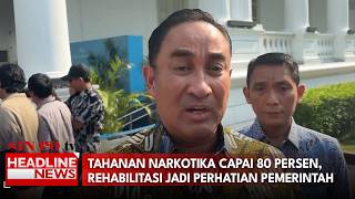 Tahanan Narkotika Capai 80 Persen, Rehabilitasi Jadi Perhatian Pemerintah