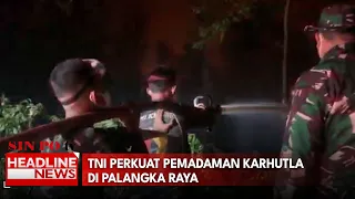 TNI Perkuat Pemadaman Karhutla di Palangka Raya
