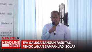 TPA Galuga Bangun Fasilitas Pengolahan Sampah Jadi Solar