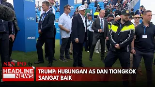 Trump: Hubungan AS Dan Tiongkok Sangat Baik