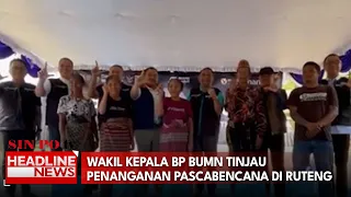 Wakil Kepala BP BUMN Tinjau Penanganan Pascabencana di Ruteng