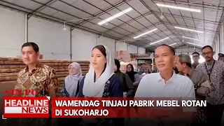 Wamendag Tinjau Pabrik Mebel Rotan di Sukoharjo