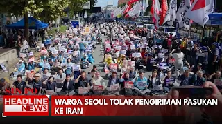 Warga Seoul Tolak Pengiriman Pasukan Ke Iran