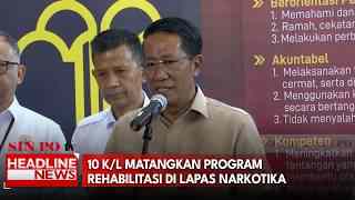 10 K/L Matangkan Program Rehabilitasi Di Lapas Narkotika