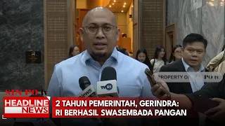 2 Tahun Pemerintah, Gerindra: RI Berhasil Swasembada Pangan