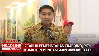 2 Tahun Pemerintahan Prabowo, PKP Komitmen Perjuangkan Hunian Layak