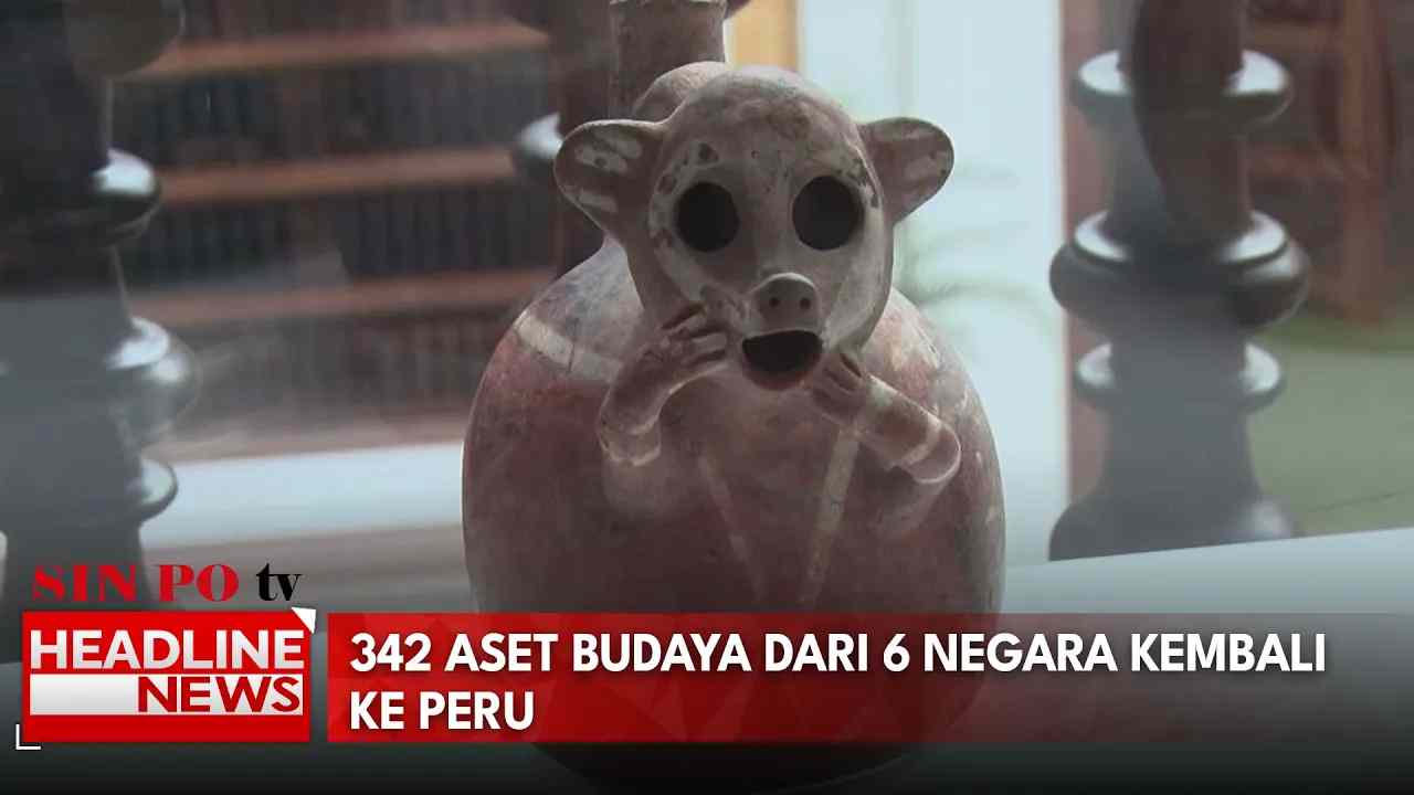 342 Aset Budaya Dari 6 Negara Kembali ke Peru