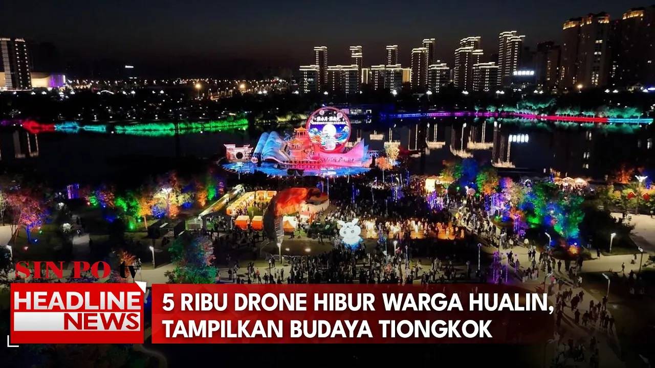 5 Ribu Drone Hibur Warga Hualin, Tampilkan Budaya Tiongkok