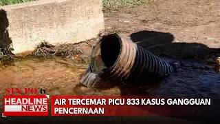 Air Tercemar Picu 833 Kasus Gangguan Pencernaan