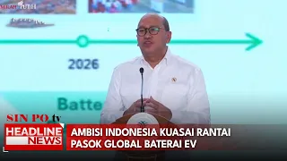 Ambisi Indonesia Kuasai Rantai Pasok Global Baterai EV