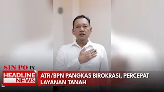 ATR/BPN Pangkas Birokrasi, Percepat Layanan Tanah