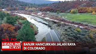Banjir Hancurkan Jalan Raya di Colorado