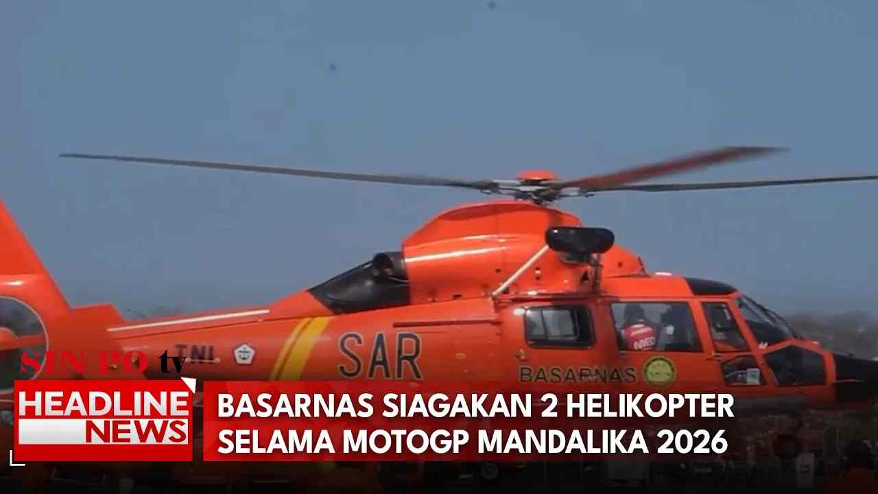 Basarnas Siagakan 2 Helikopter Selama MotoGP Mandalika 2026