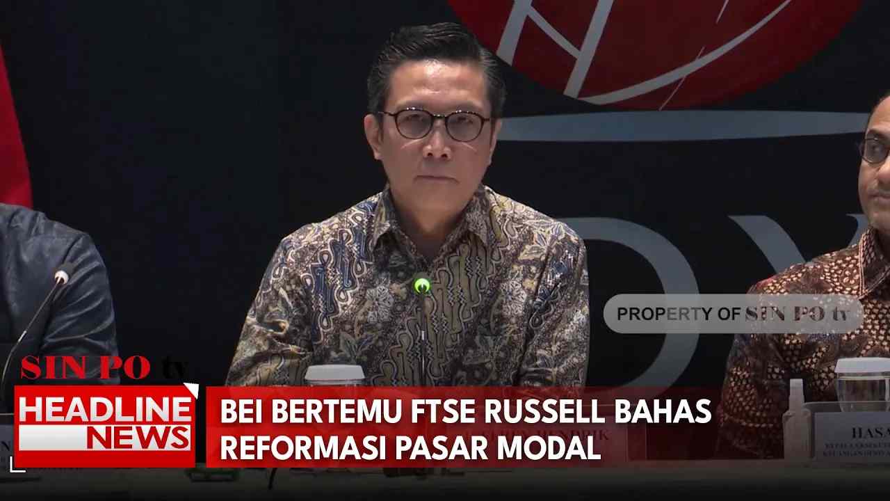 BEI Bertemu FTSE Russell Bahas Reformasi Pasar Modal