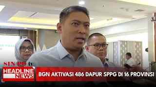 BGN Aktivasi 486 Dapur SPPG Di 16 Provinsi