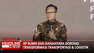 BP BUMN dan Danantara Dorong Transformasi Sektor Transportasi & Logistik