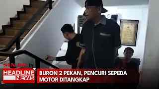 Buron 2 Pekan, Pencuri Sepeda Motor Ditangkap
